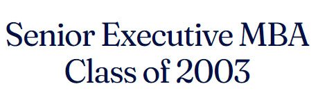 Senior Executive MBA Class of 2003